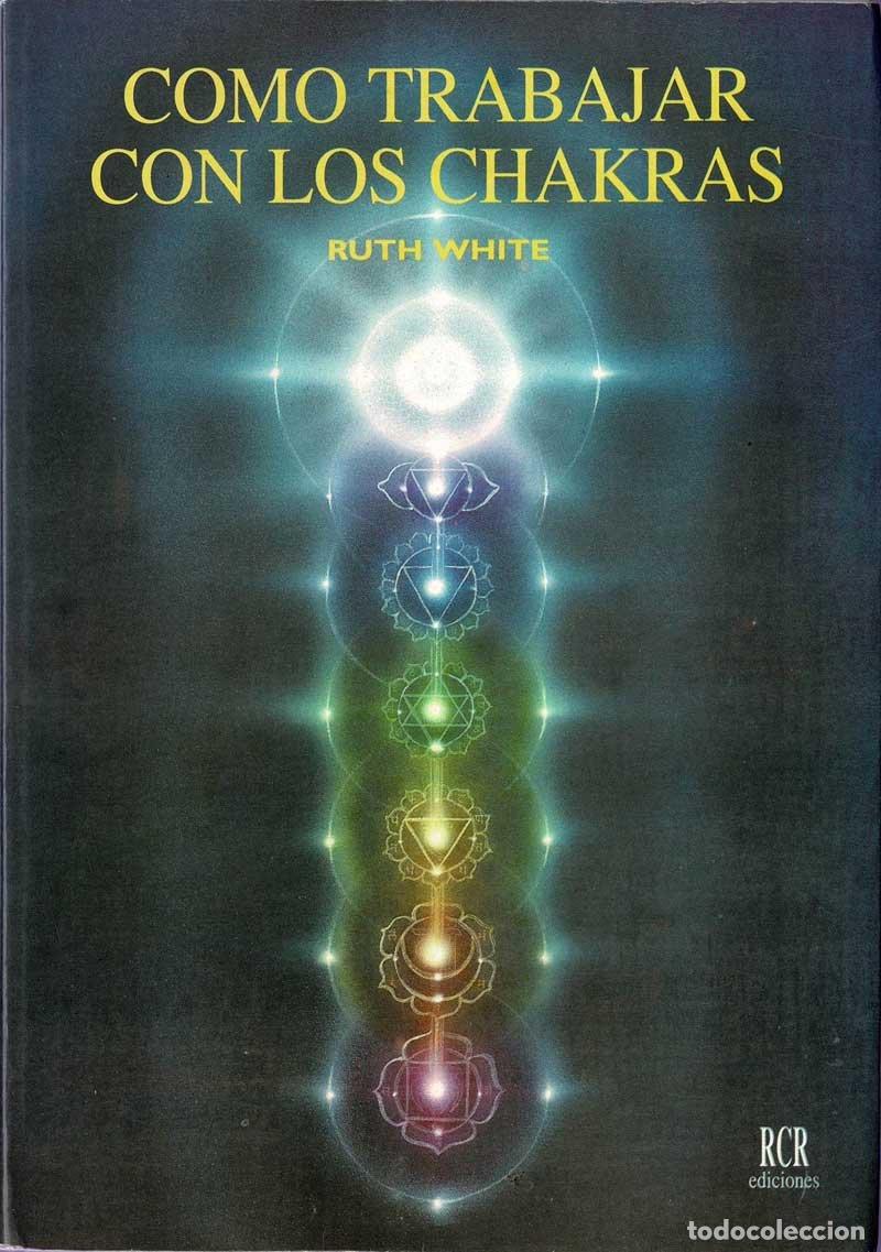Libros de segunda mano: C&oacute;mo trabajar con los chakras - Ruth White - Foto 1