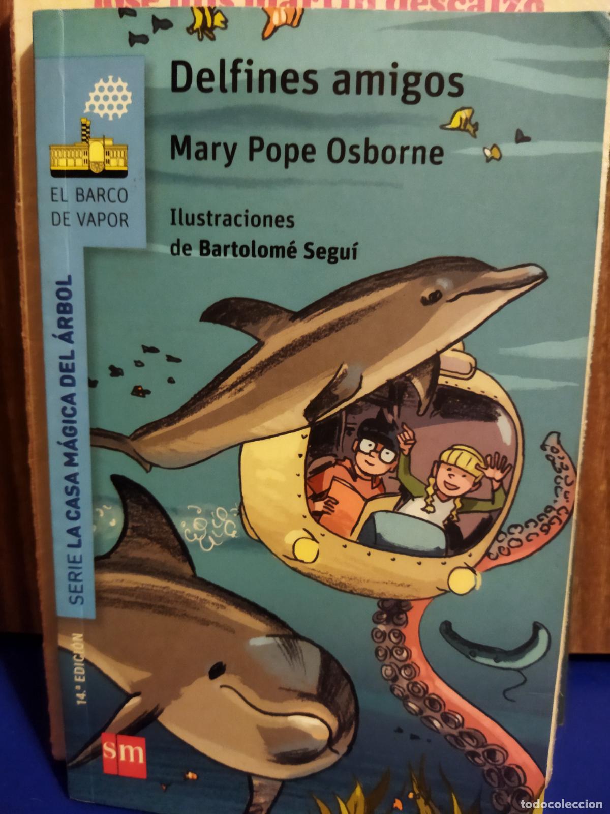 Libros de segunda mano: Delfines amigos Mary Pope Osborne - Foto 1