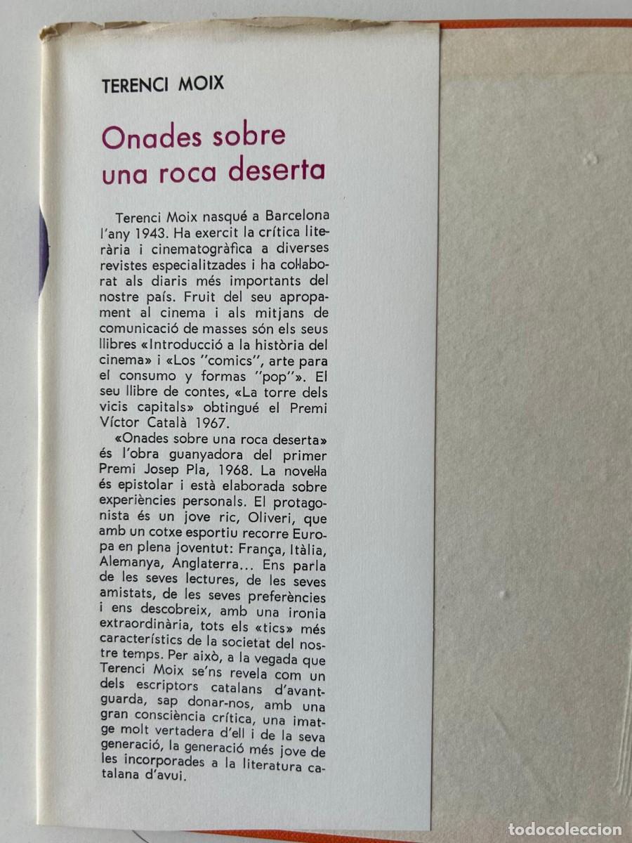 Libros de segunda mano: TERENCI MOIX ONADES SOBRE UNA ROCA DESERTA - Foto 3