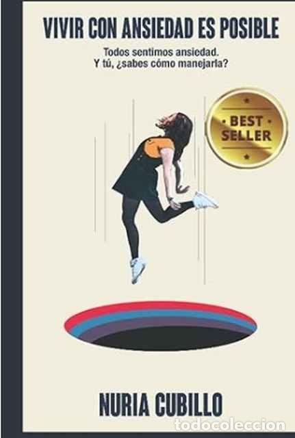 Livres d'occasion: Vivir con Ansiedad Es Posible - Nuria Cubillo