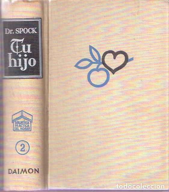 Libros de segunda mano: Tu hijo 2 - Benjamin Spock - Foto 1