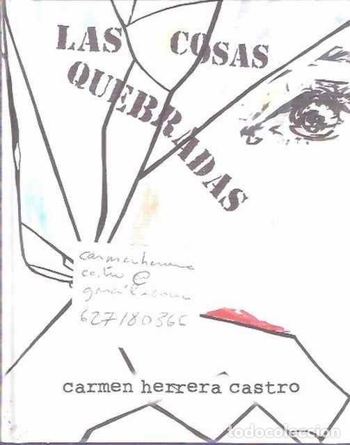 Libros de segunda mano: Las cosas quebradas - Carmen Herrera Castro - Foto 1