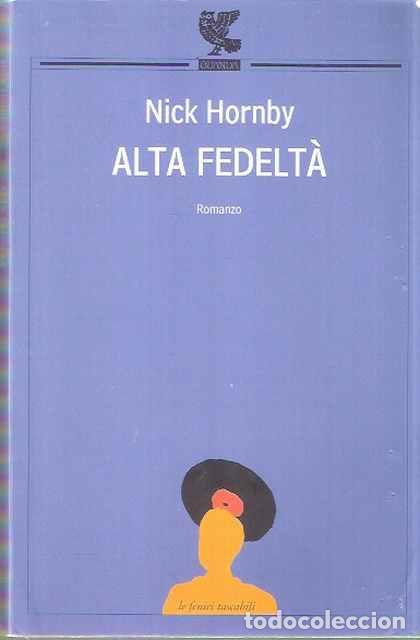 Libros de segunda mano: Alta fedelt&agrave; - Nick Hornby - Foto 1