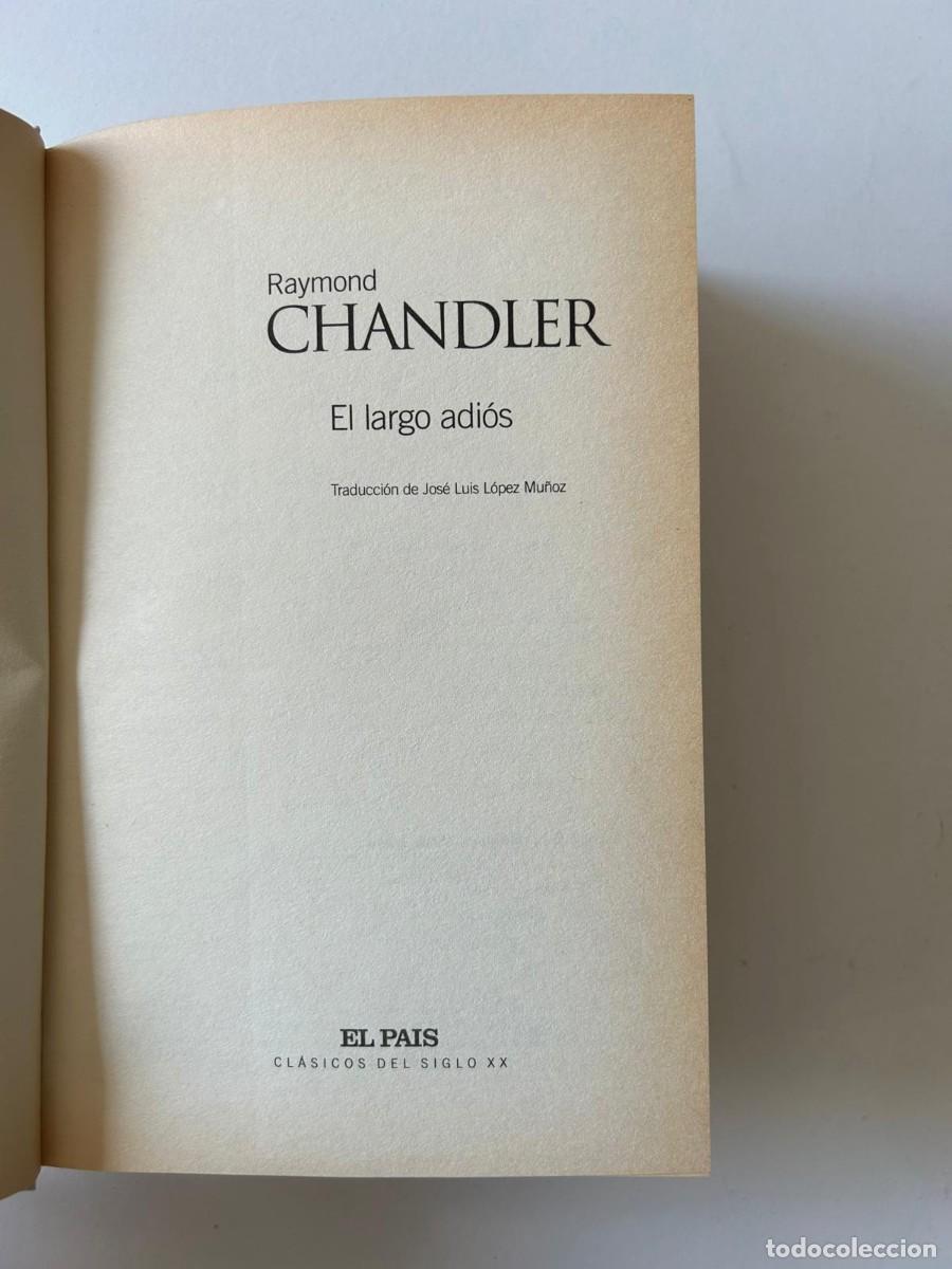 Libros de segunda mano: EL LARGO ADI&Oacute;S. RAYMOND CHANDLER - Foto 4