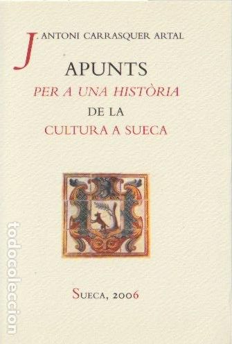 Libros de segunda mano: Apunts per a una hist&ograve;ria de la cultura a Sueca .../ J. Antoni Carrasquer Artal