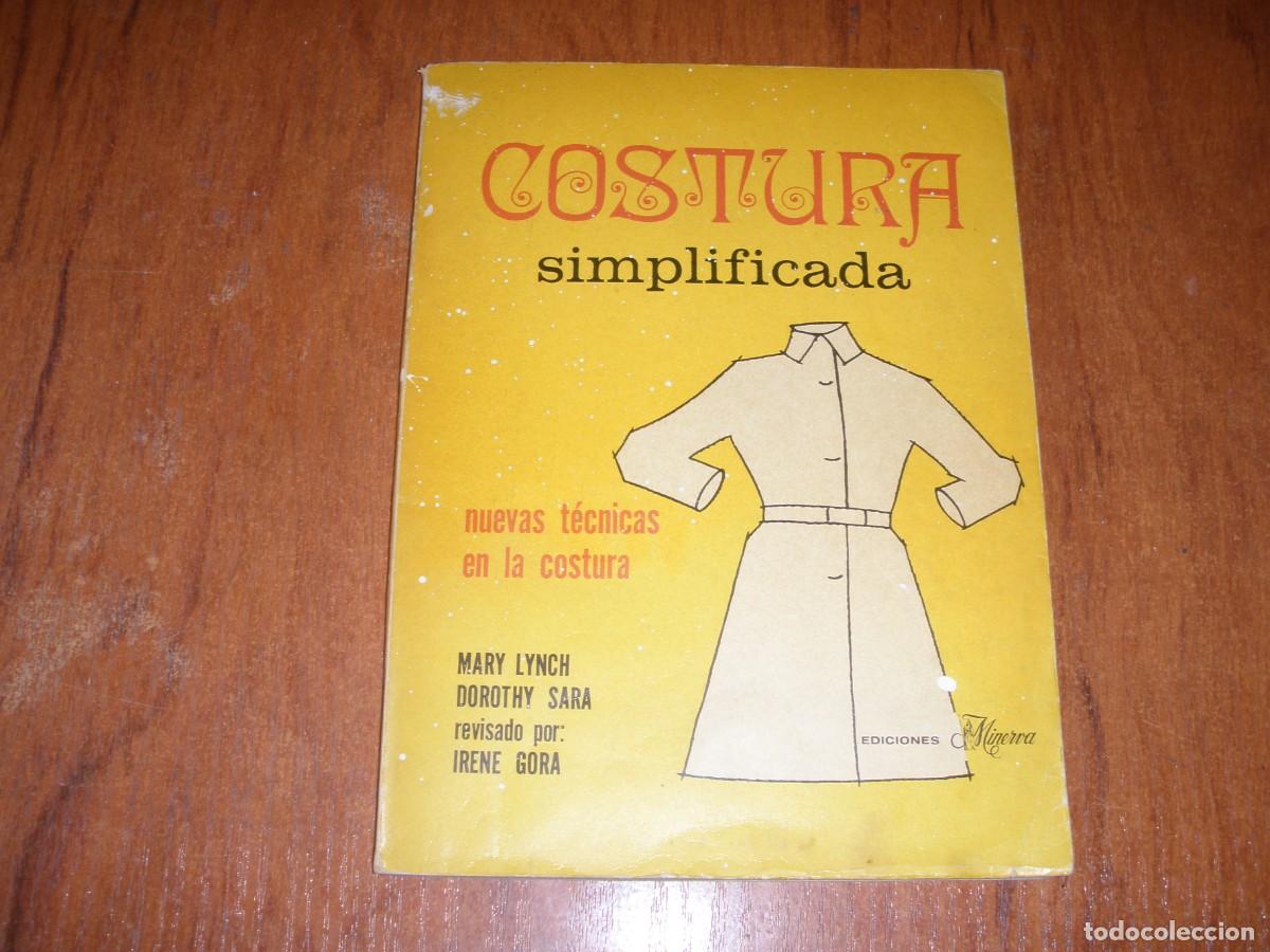 Libros de segunda mano: LIBRO COSTURA SIMPLIFICADA UNICO!!! - Foto 1