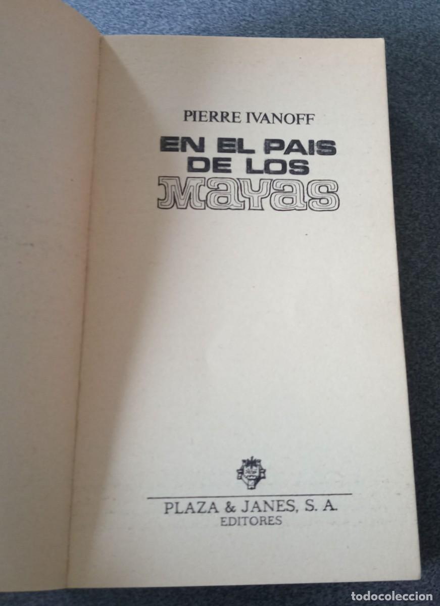 Libros de segunda mano: En El Pa&iacute;s De Los Mayas Pierre Ivanoff - Foto 3