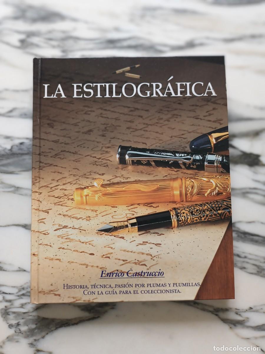 Libros de segunda mano: LA ESTILOGR&Aacute;FICA - ENRICO CASTRUCCIO - 2000 - Foto 1