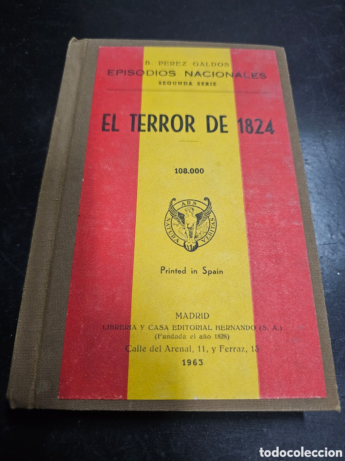 Libros de segunda mano: EL TERROR DE 1824, UN VOLUNTARIO REALISTA. EPISODIOS NACIONALES