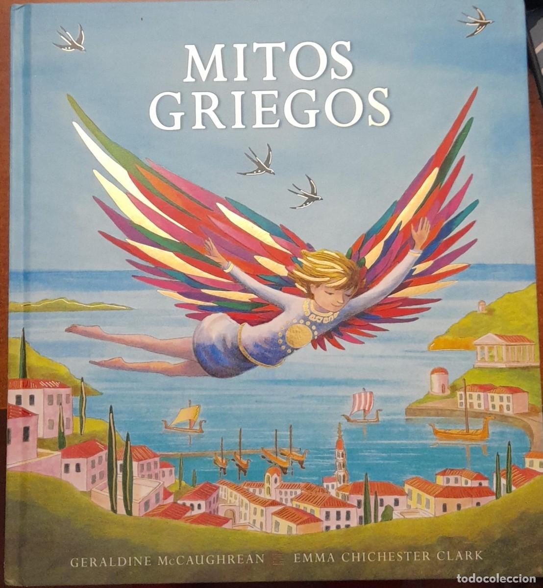 Libros de segunda mano: MITOS GRIEGOS, G. McCAUGHREAN Y E. CHICHESTER CLARK, 2017 - Foto 1