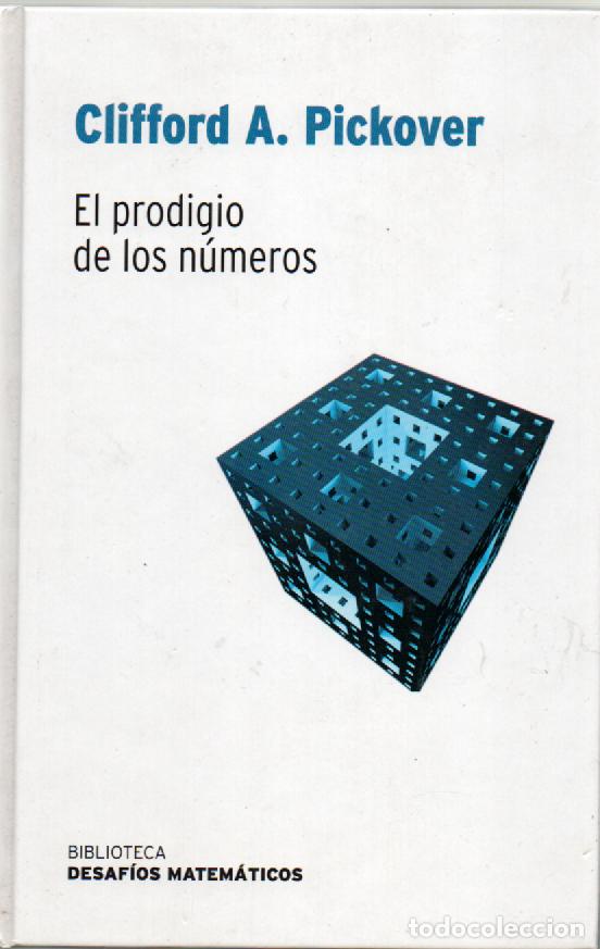 Libros de segunda mano: El prodigio de los n&uacute;meros (Clifford A. Pickover) - Foto 1