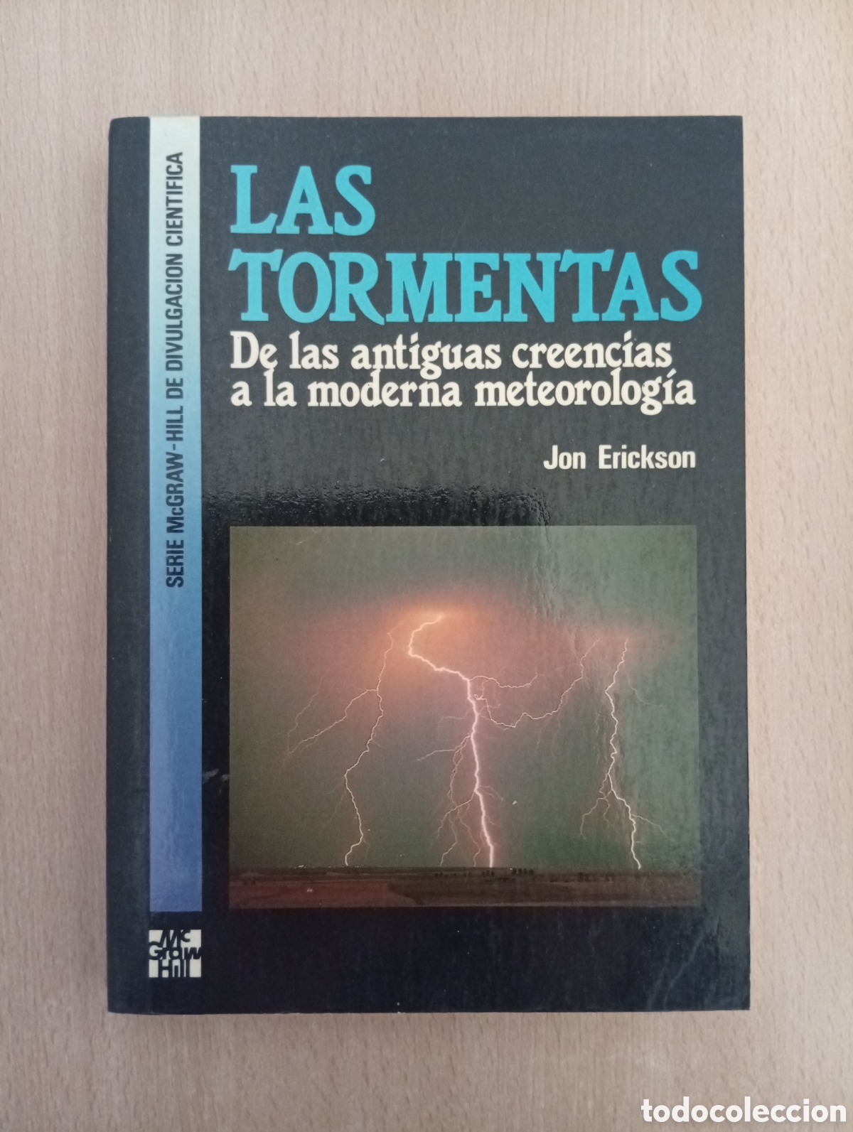 Libros de segunda mano: EL MISTERIO DE LOS OC&Eacute;ANOS + EL EFECTO INVERNADERO + LAS TORMENTAS. Jon Erickson - Foto 18