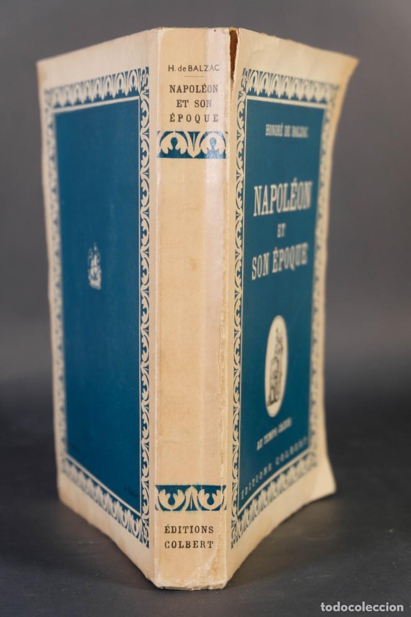 Libros de segunda mano: Napole&oacute;n et son &eacute;poque - Honor&eacute; de Balzac - &Eacute;ditions Colbert, 1943 - Foto 3