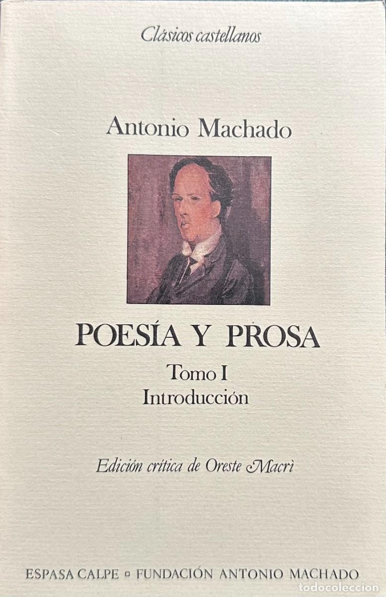 Libros de segunda mano: Machado, Antonio. Poes&iacute;a y prosa. tomo I. - Foto 1