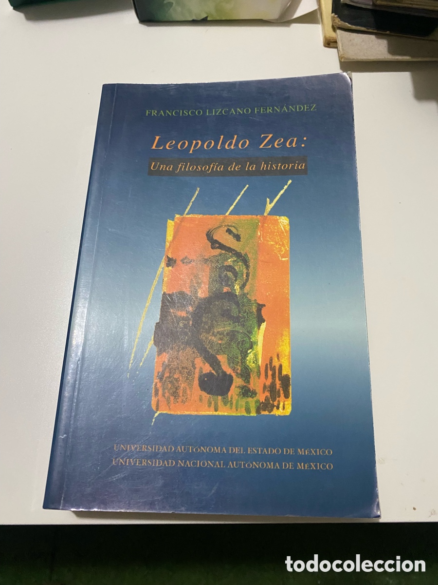 Libros de segunda mano: Leopoldo Zea: filosof&iacute;a de la historia - Foto 1