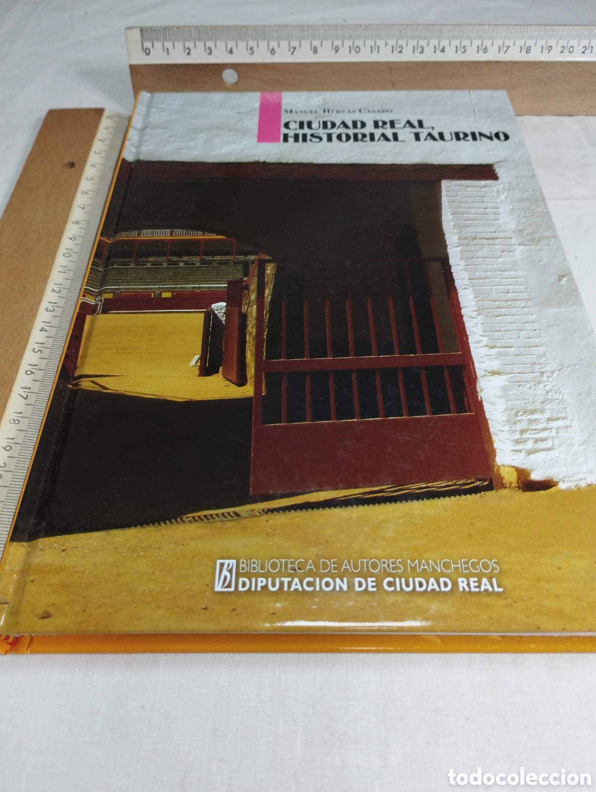 Libros de segunda mano: Ciudad Real, historial taurino. Manuel Herv&aacute;s, 2013 - Foto 1