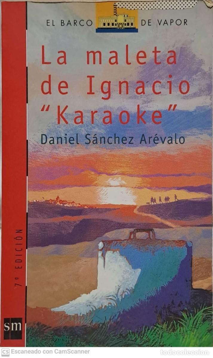 Libros de segunda mano: La maleta de Ignacio Karaoke - Daniel S&aacute;nchez Ar&eacute;valo - Foto 1
