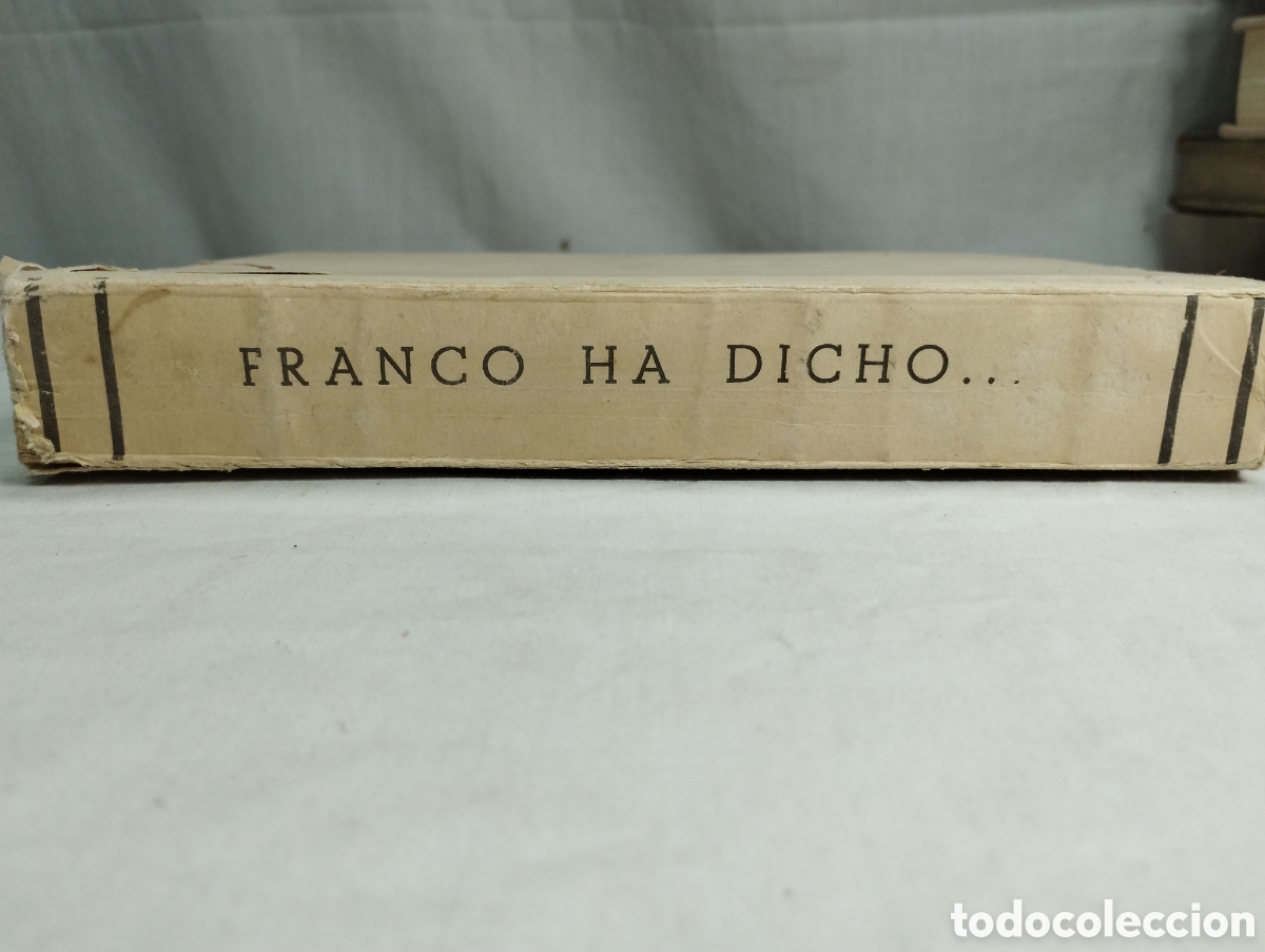 Libros de segunda mano: Franco ha dicho. Recopilaci&oacute;n de declaraciones. 1947 - Foto 3