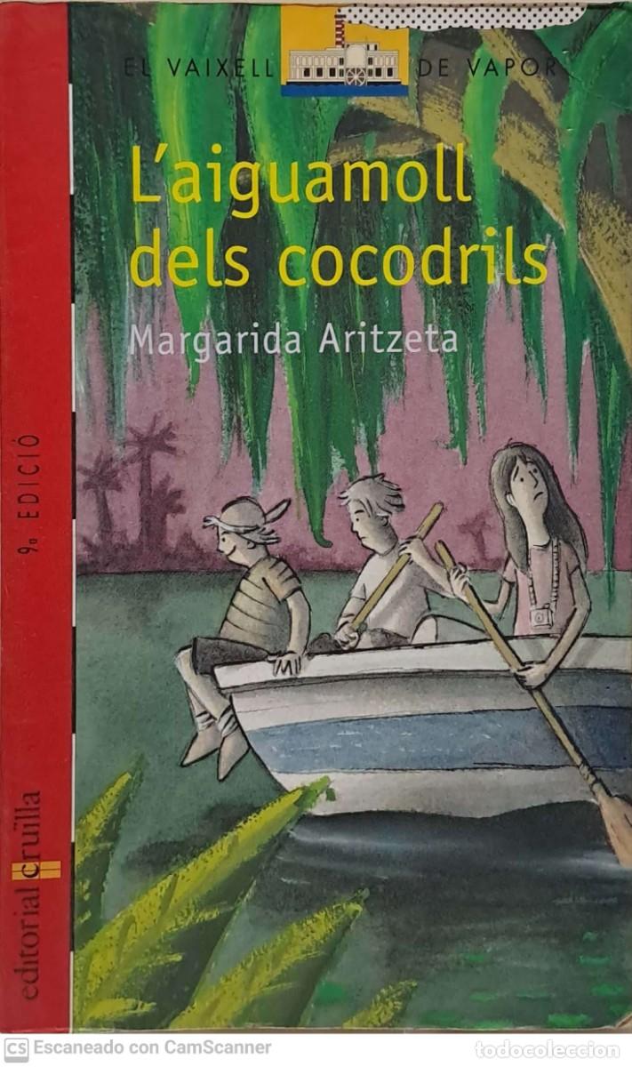Libros de segunda mano: L&acute;aiguamoll dels cocodrils - Margarida Aritzeta - Foto 1