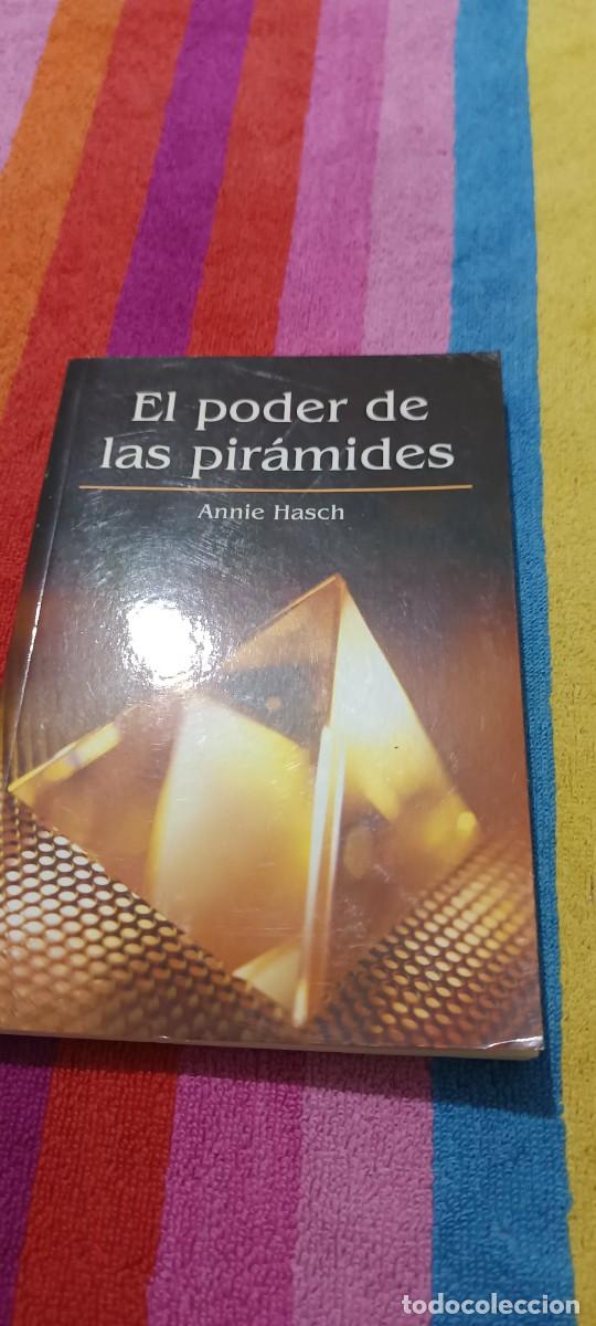 Libros de segunda mano: EL PODER DE LAS PIR&Aacute;MIDES - ANNIE HASCH 9788447328062 - Foto 1