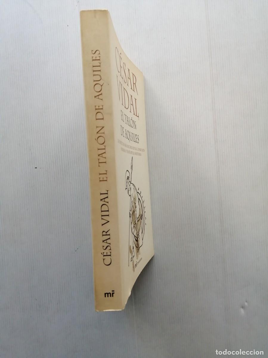 Libros de segunda mano: Cesar Vidal El tal&oacute;n de Aquiles - Foto 2