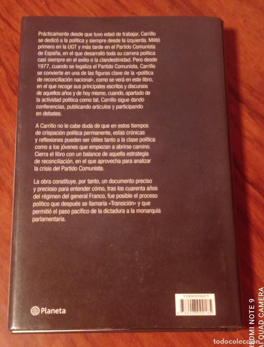 Libros de segunda mano: SANTIAGO CARRILLO . LA DIF&Iacute;CIL RECONCILIACI&Oacute;N DE LOS ESPA&Ntilde;OLES - Foto 2