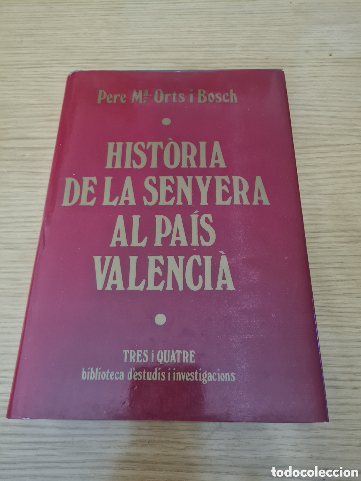 Libros de segunda mano: HISTORIA DE LA SENYERA AL PAIS VALENCIA. 1979 PERE M.ORTS I BOSCH