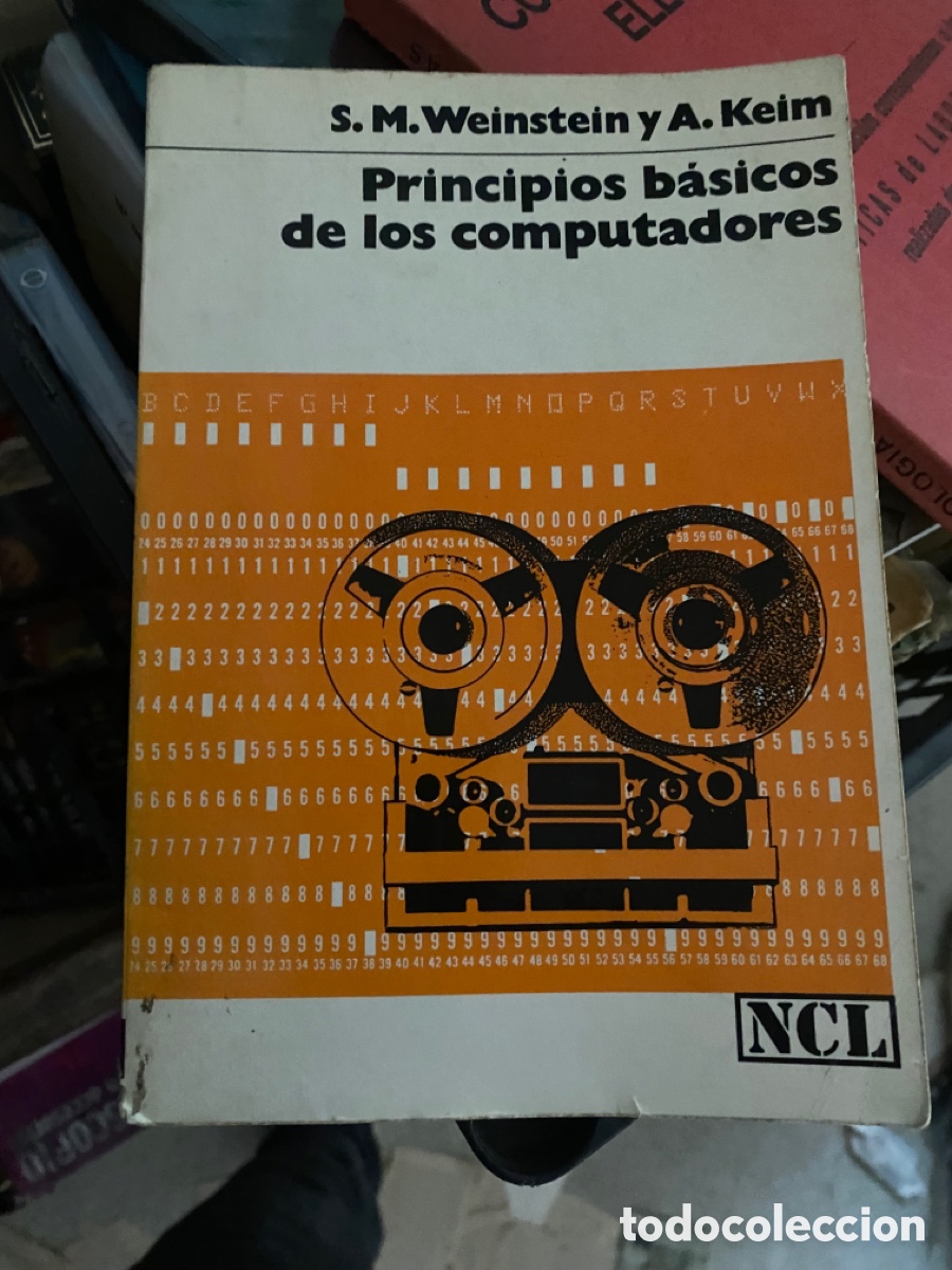 Libros de segunda mano: &rdquo;Principios b&aacute;sicos de los computadores.- Weinstein, Seymour M. - Foto 1