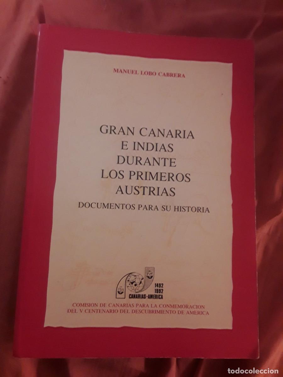 Libri di seconda mano: Gran Canaria e Indias durante los primeros Austrias (documentos para su historia), de Manuel Lobo Ca
