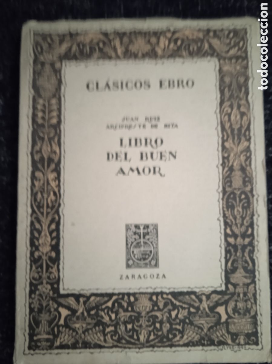 Libros de segunda mano: Libro Libro del buen amor / Arcipreste de Hita - Cl&aacute;sicos Ebro - Foto 1