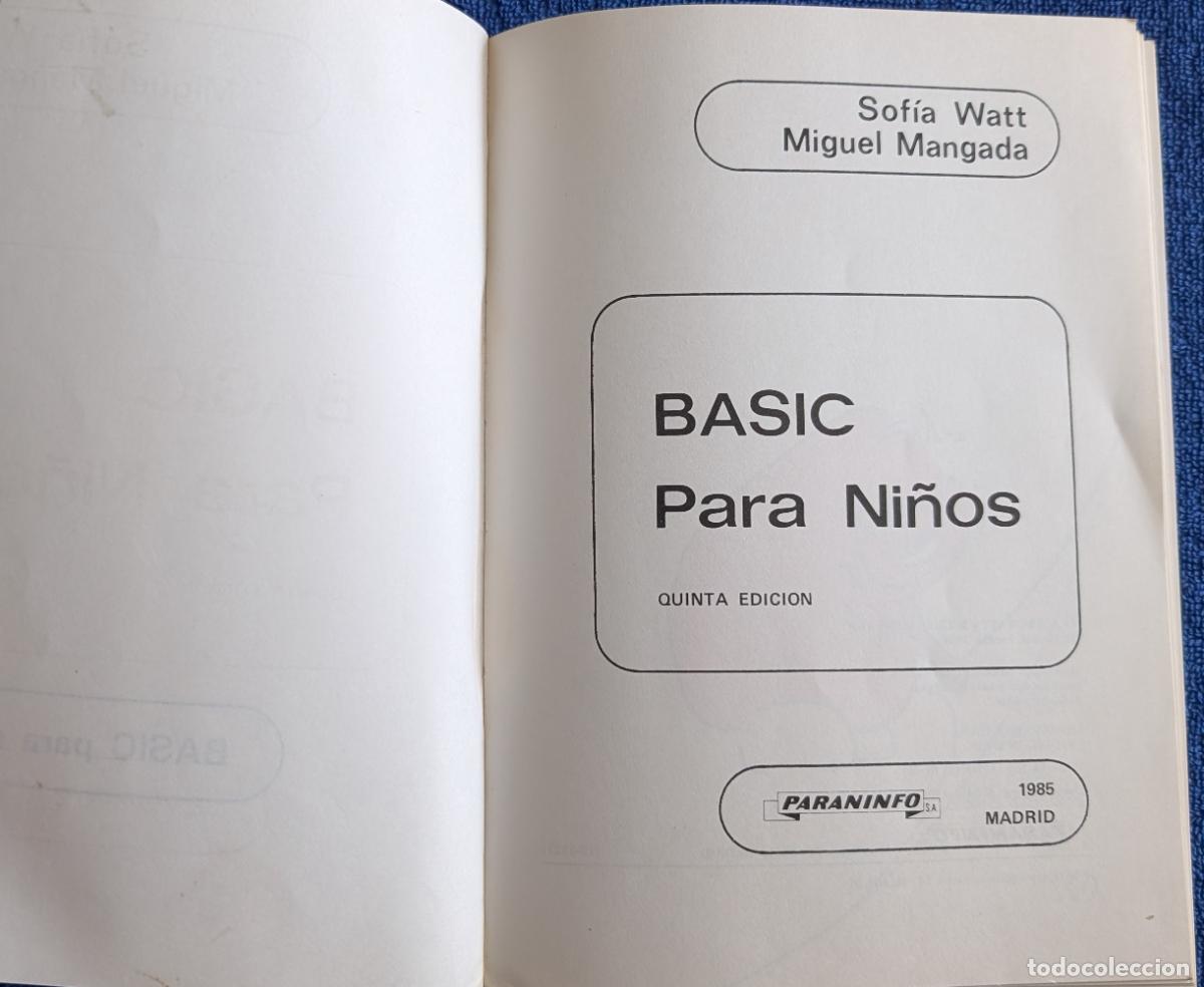 Libros de segunda mano: Basic para ni&ntilde;os - Sof&iacute;a Watt - Miguel Mangada - Paraninfo (1985) - Foto 3