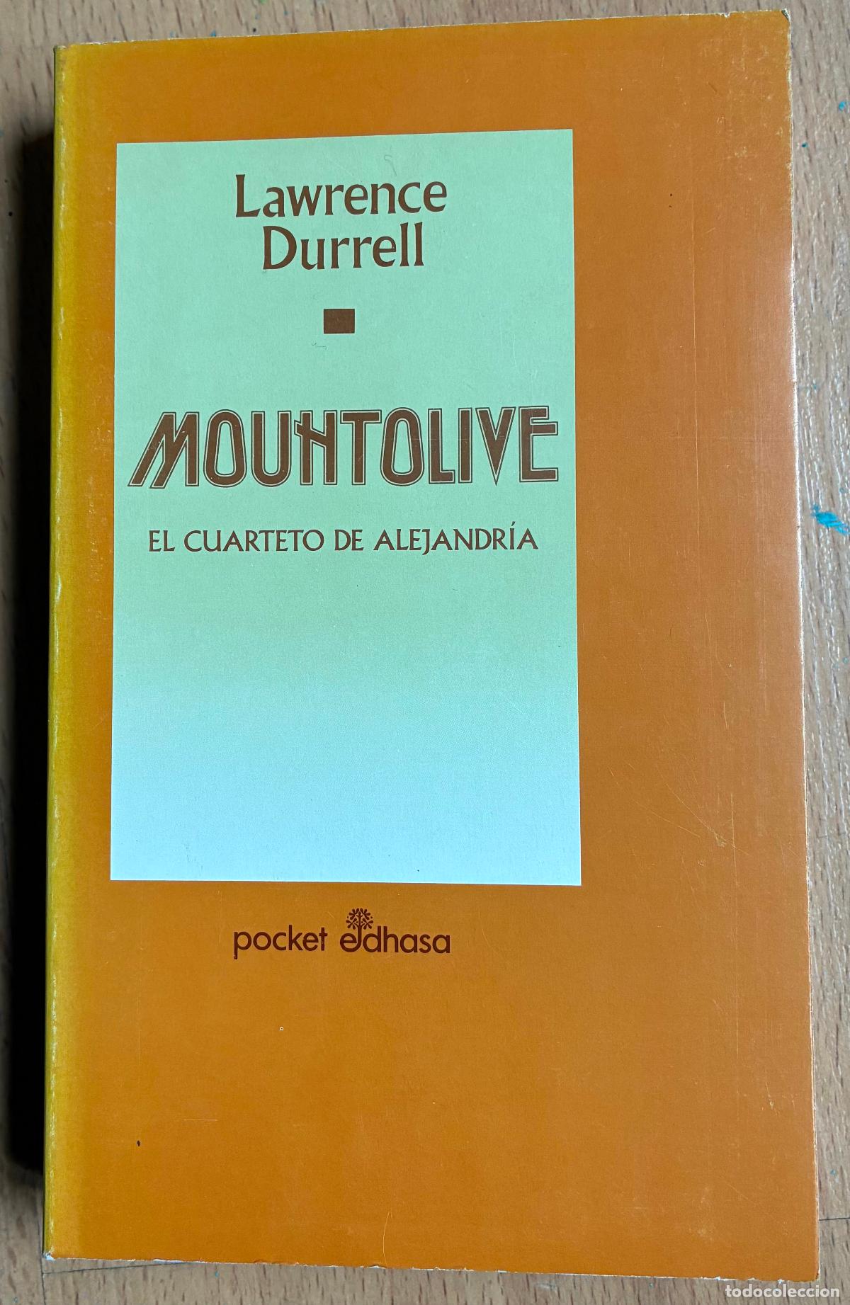 Libros de segunda mano: MOUNTOLIVE, El cuarteto de Alejandria, Lawrence Durrell - Foto 1