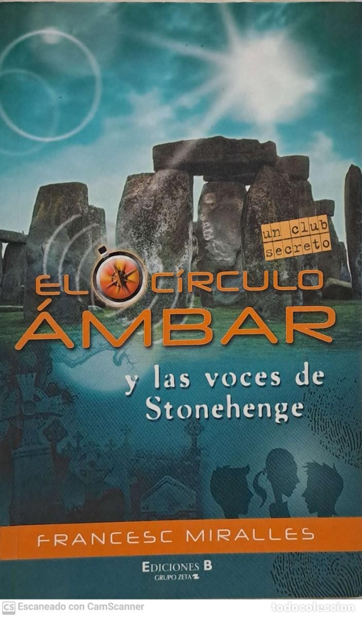 Libros de segunda mano: El circulo Ambar y las voces de Stonehenge - Francesc Miralles - Foto 1