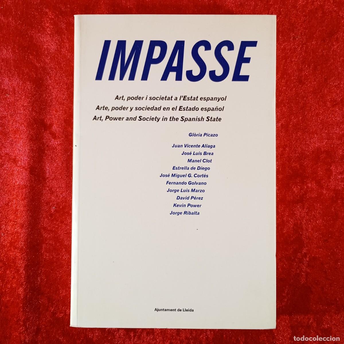 Libros de segunda mano: IMPASSE - GL&Ograve;RIA PICAZO - AJUNTAMENT DE LLEIDA - 1997 / 2836 - Foto 1