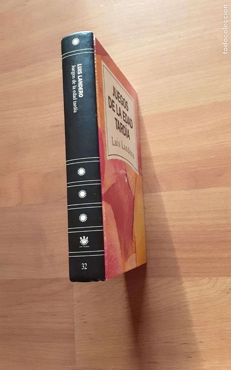 Libros de segunda mano: Juegos de la Edad Tard&iacute;a - Luis Landero - Foto 2