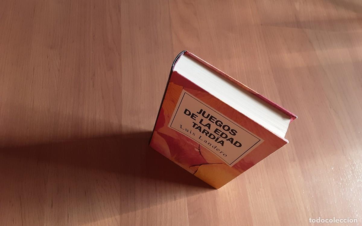 Libros de segunda mano: Juegos de la Edad Tard&iacute;a - Luis Landero - Foto 3