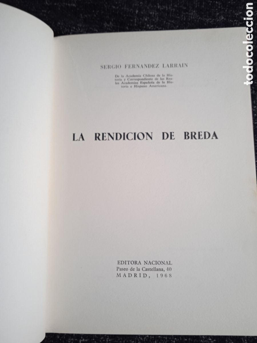 Libros de segunda mano: LA RENDICION DE BREDA / SERGIO FERNANDEZ LARRAIN -ED. EDITORA NACIONAL - Foto 2