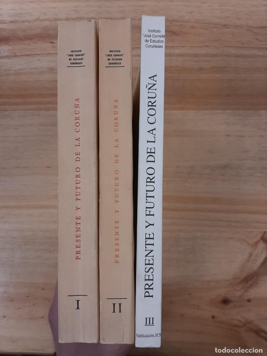 Libros de segunda mano: Presente y futuro de La Coru&ntilde;a - Instituto &rdquo;Jos&eacute; Cornide&rdquo; de estudios coru&ntilde;eses - 3 Tomos - Foto 2