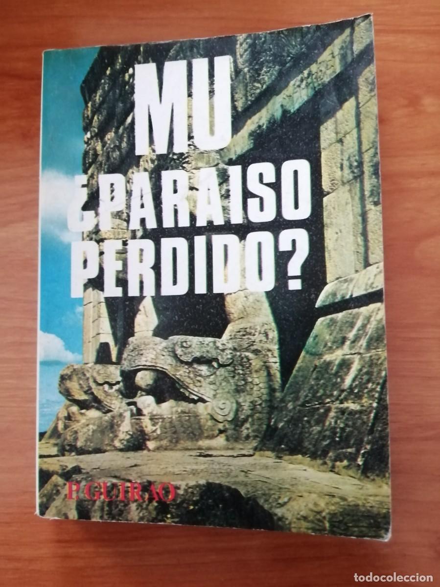 Libros de segunda mano: MU, PARAISO PERDIDO? (PEDRO GUIRAO) - Foto 1