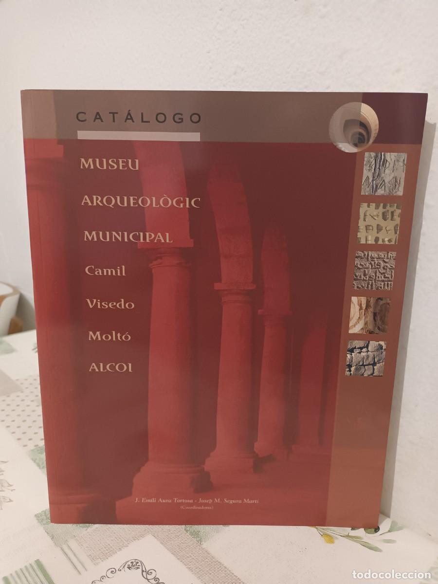 Libros de segunda mano: Libro cat&aacute;logo museu arqueol&ograve;gic municipal Camil Visedo Alcoi - Foto 1