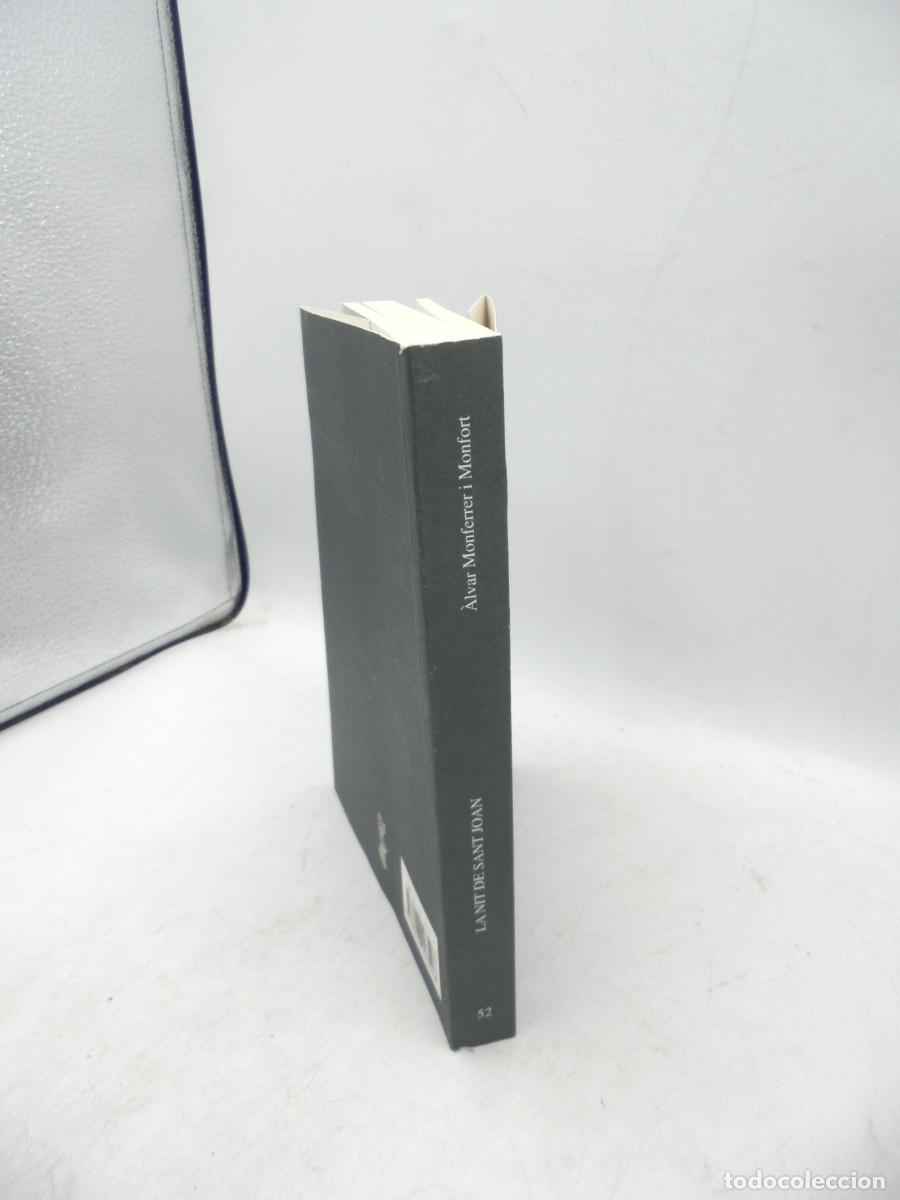 Libros de segunda mano: LA NIT DE SANT JOAN. ALVAR MONFERRER I MONFORT. 2000. PAGS : 270. - Foto 6