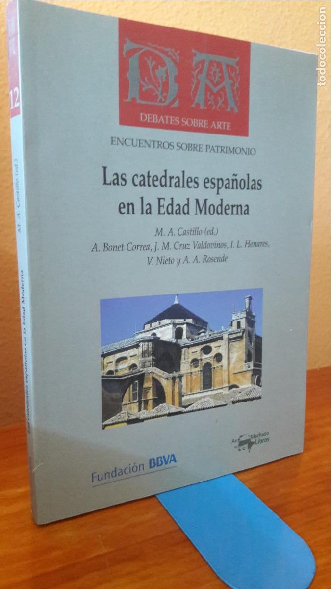 Libros de segunda mano: Las Catedrales Espa&ntilde;olas En La Edad Moderna - V.V.A.A. - NUEVO - Foto 1