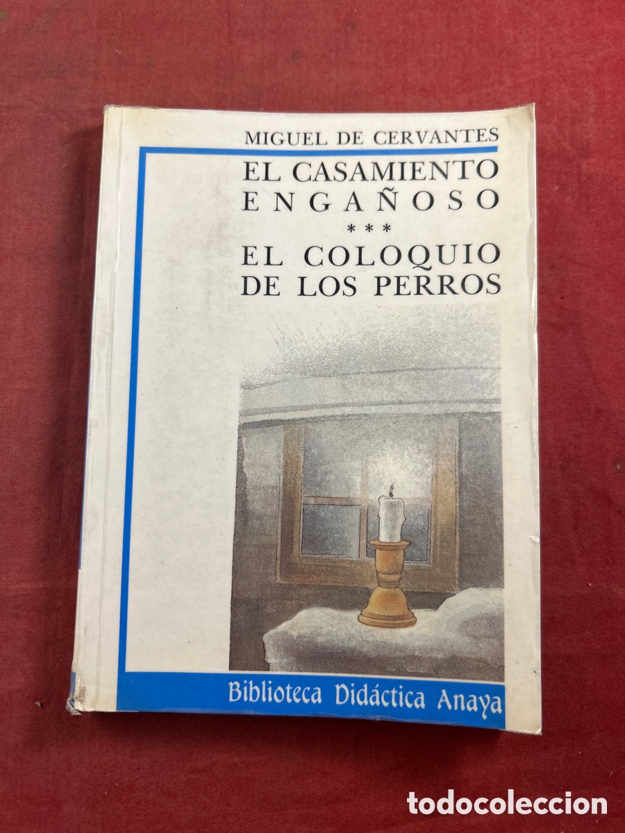 Libros de segunda mano: Miguel de Cervantes el casamiento enga&ntilde;oso y el coloquio de los perros