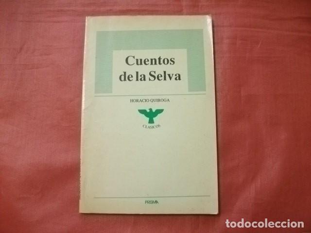 Libros de segunda mano: CUNTOS DE LA SELVA - HORACIO QUIROGA (M&eacute;xico) - Foto 1