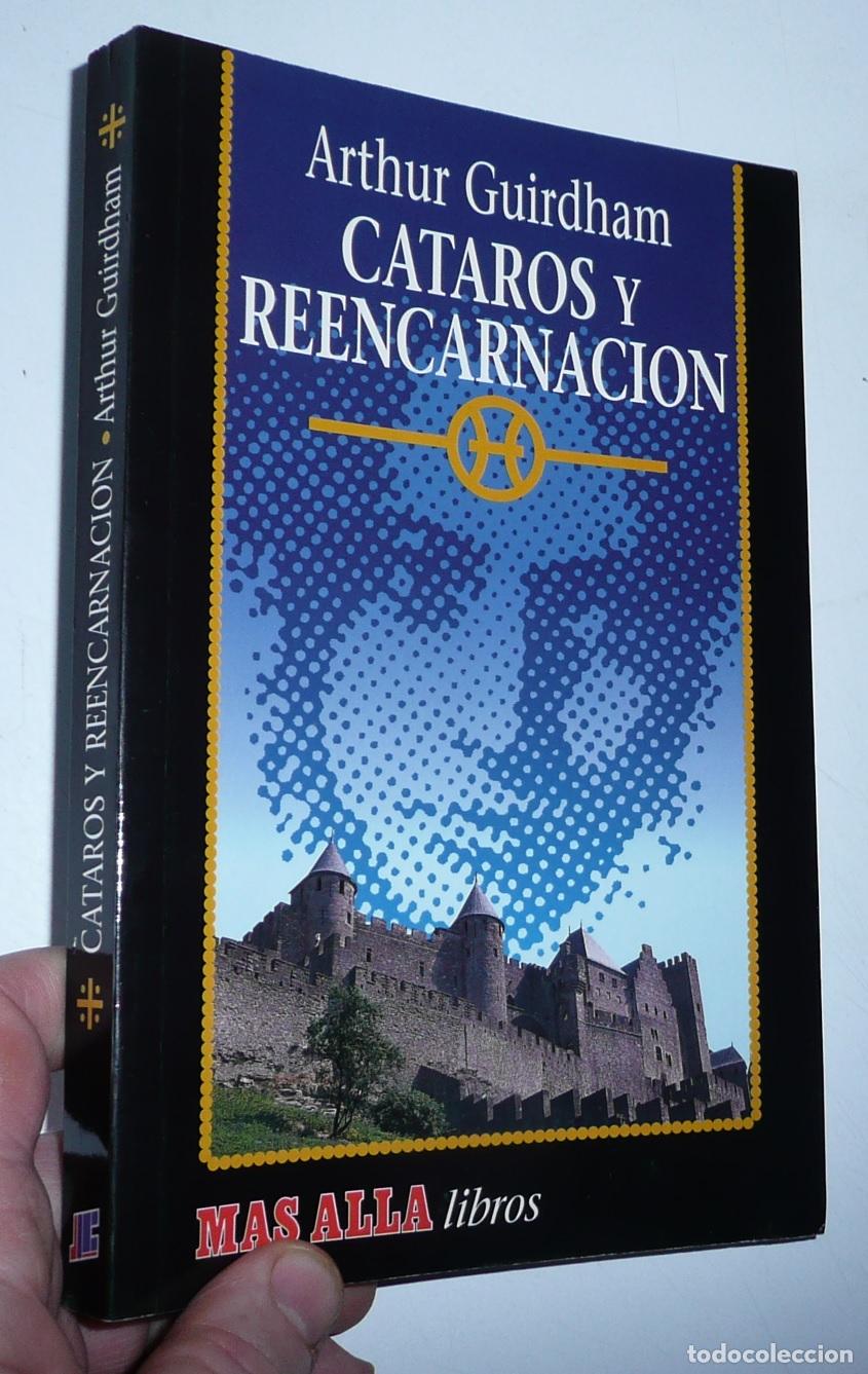 Libros de segunda mano: C&aacute;taros y reencarnaci&oacute;n - Arthur Guirdham (M&aacute;s All&aacute; Libros, 1995) - Foto 1