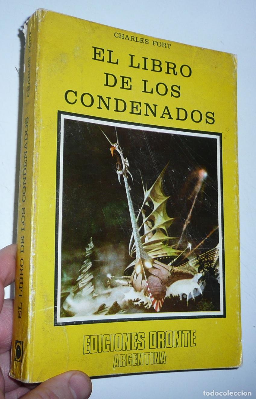 Libros de segunda mano: El libro de los condenados - Charles Fort (Ediciones Dronte, 1977) - Foto 1