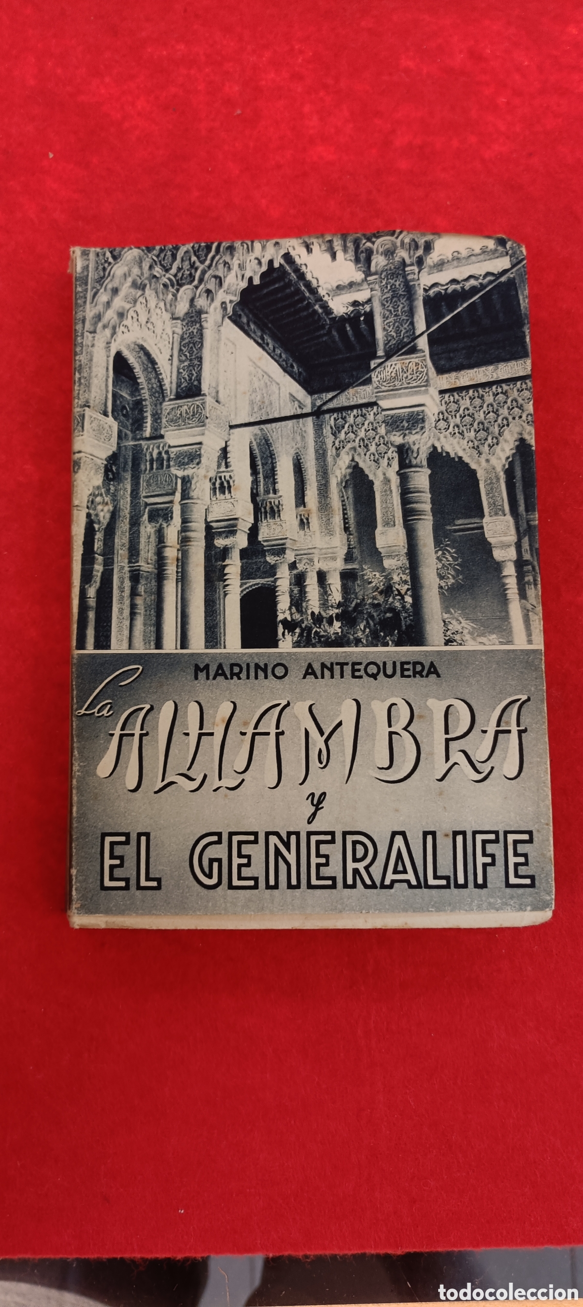 Libros de segunda mano: MARINO ANTEQUERA. LA ALHAMBRA Y EL GENERALIFE. - Foto 2