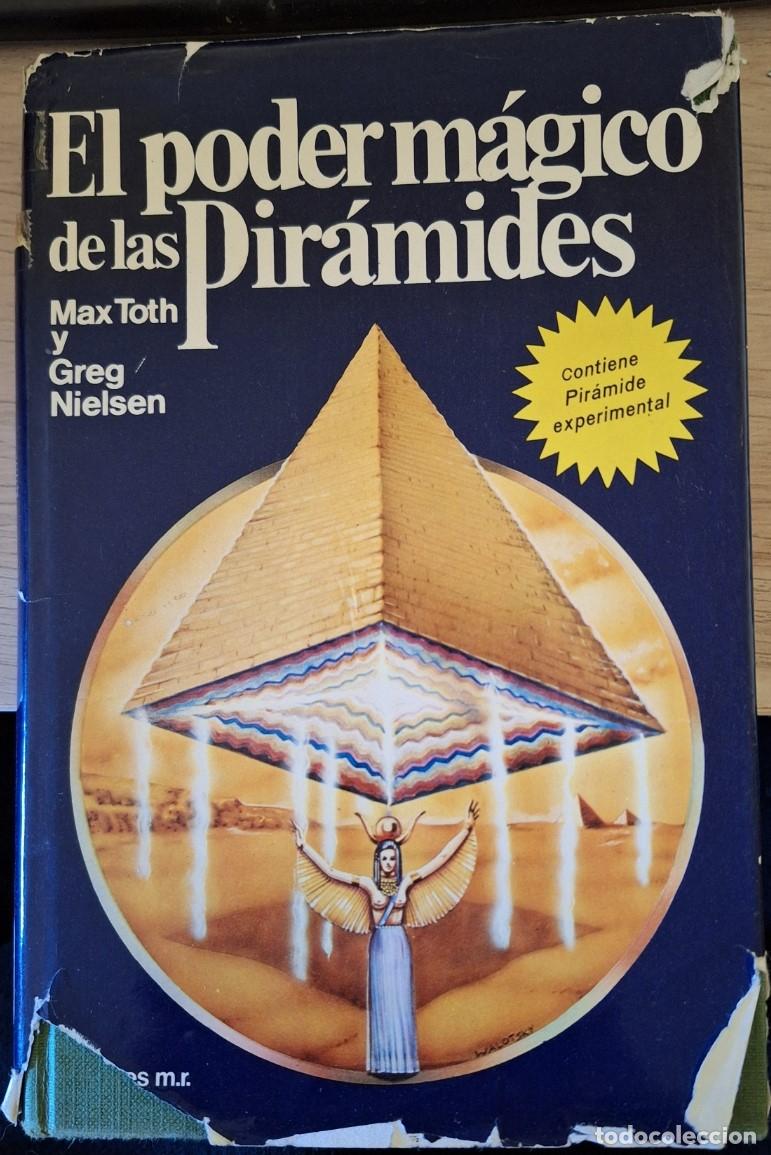 Libros de segunda mano: EL PODER MAGICO DE LA PIRAMIDES. - TOTH/NIELSEN, Max/Greg. - Foto 1