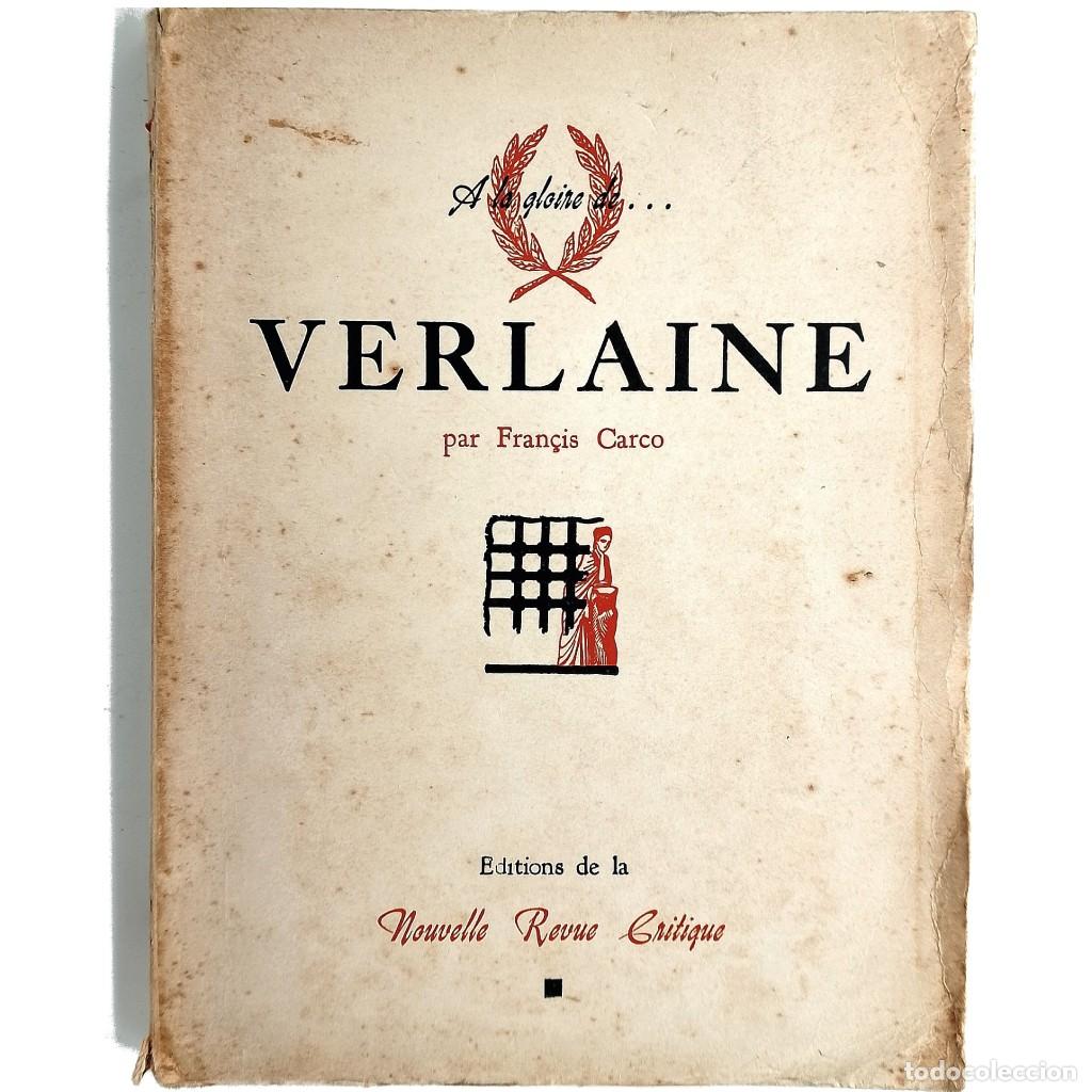 Libros de segunda mano: A LA GLOIRE DE VERLAINE. Carco, Fran&ccedil;is - Foto 1