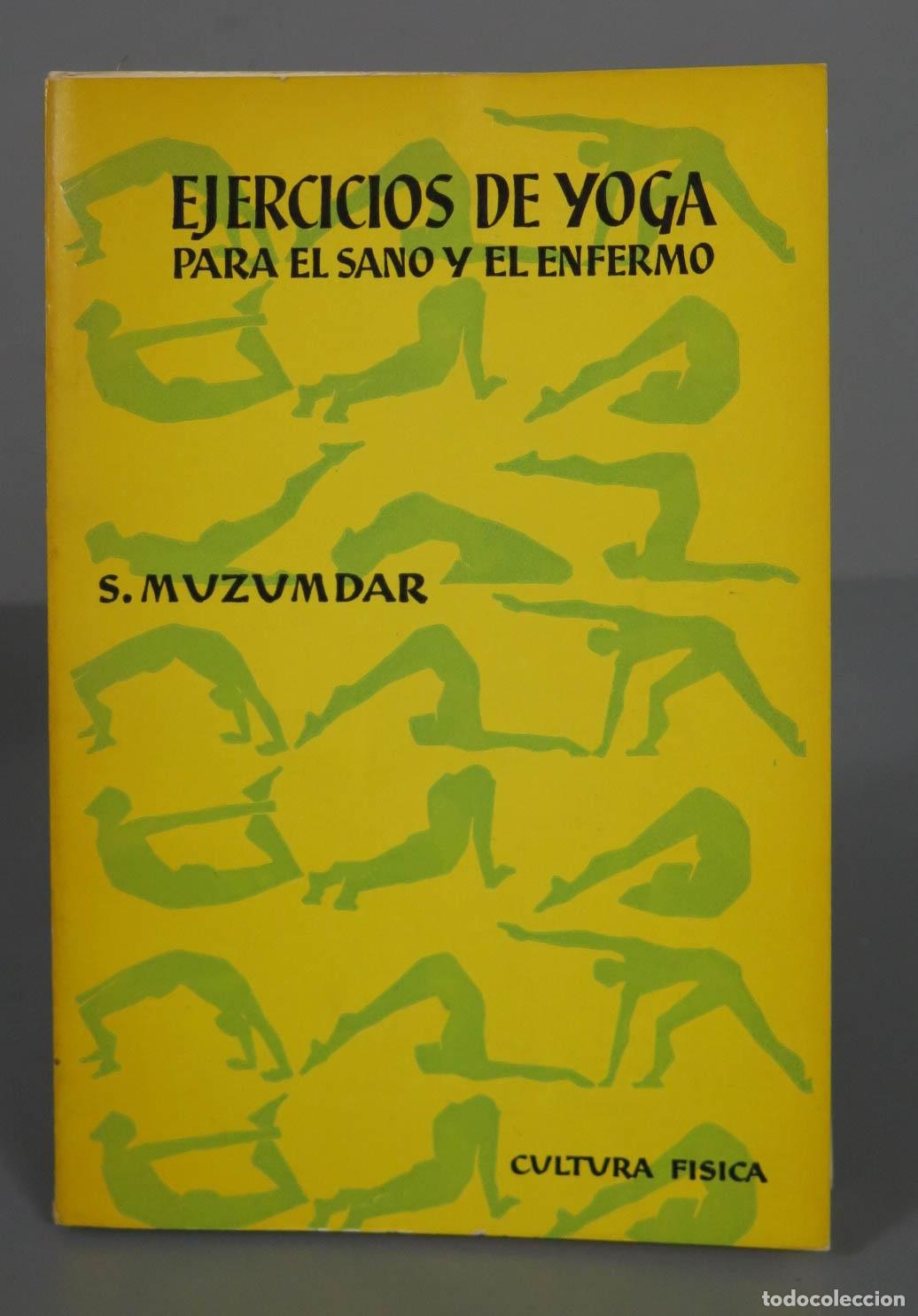 Libros de segunda mano: Ejercicios de Yoga para el sano y el enfermo Muzumdar - Foto 1